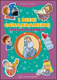I dieci comandamenti spiegati ai bambini - Librerie.coop
