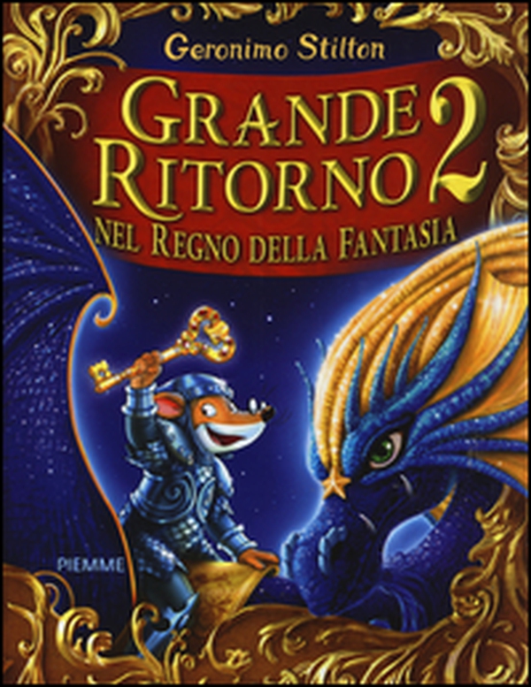 Grande ritorno nel Regno della Fantasia 2 - Librerie.coop Grande ritorno nel Regno della Fantasia 2 - Librerie.coop