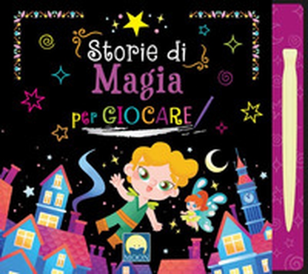Storie di magia per giocare - Librerie.coop Storie di magia per giocare - Librerie.coop