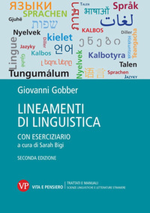 Lineamenti di linguistica. Con eserciziario a cura di Sarah Bigi - Librerie.coop