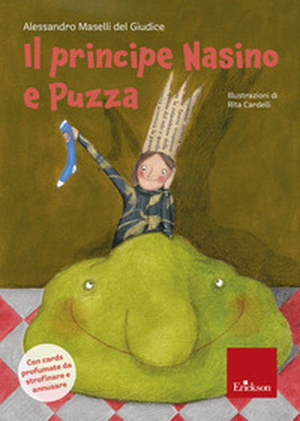 Il principe nasino e puzza - Librerie.coop Il principe nasino e puzza - Librerie.coop
