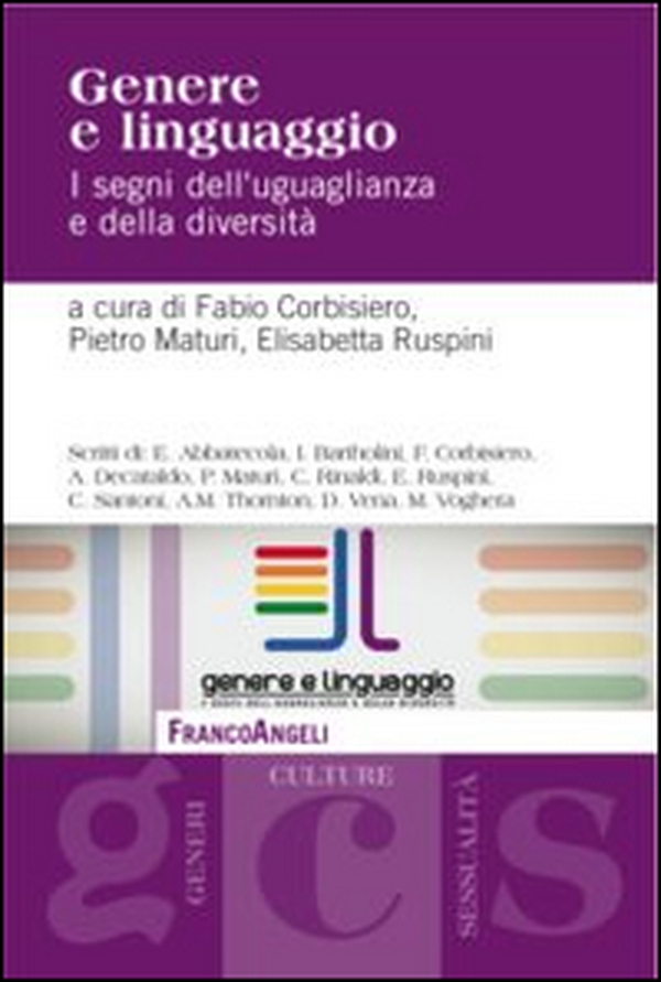 Genere e linguaggio. I segni dell'uguaglianza e della diversità - Librerie.coop Genere e linguaggio. I segni dell'uguaglianza e della diversità - Librerie.coop