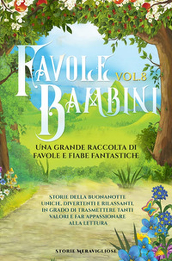 Favole per Bambini - Vol. 8 - Librerie.coop Favole per Bambini - Vol. 8 - Librerie.coop
