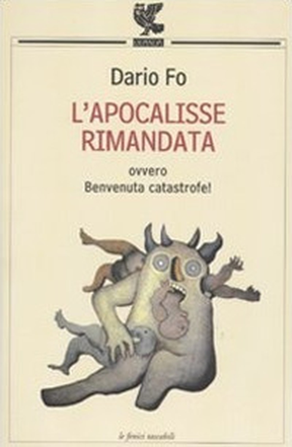 L'apocalisse rimandata ovvero Benvenuta catastrofe! - Librerie.coop L'apocalisse rimandata ovvero Benvenuta catastrofe! - Librerie.coop
