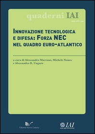 Innovazione tecnologica e difesa. Forza NEC nel quadro euro-atlantico - Librerie.coop