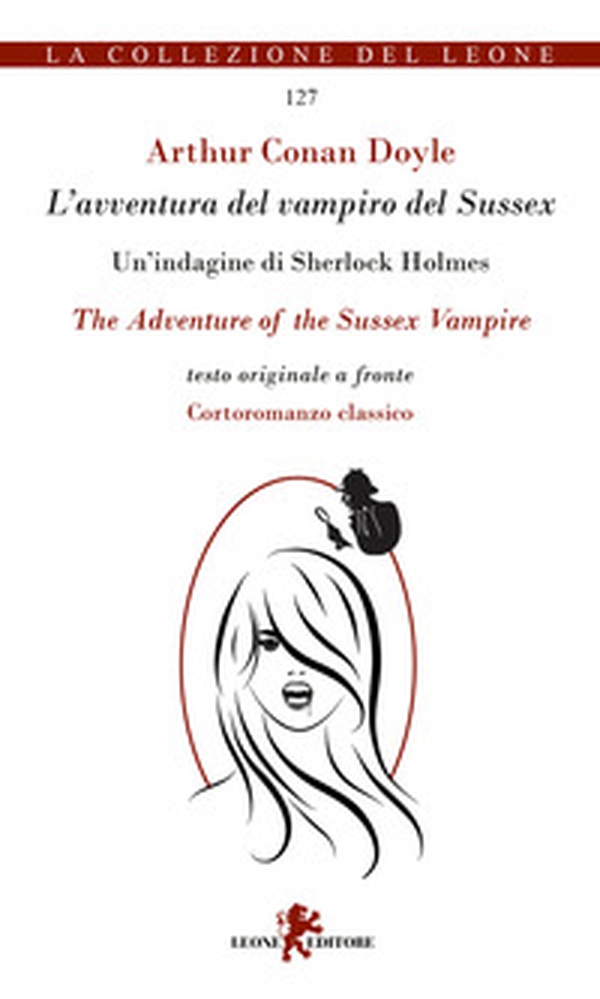 L'avventura del vampiro del Sussex. Testo inglese a fronte - Librerie.coop L'avventura del vampiro del Sussex. Testo inglese a fronte - Librerie.coop