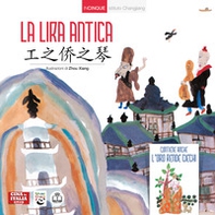 La lira antica. Ediz. italiana e cinese - Librerie.coop