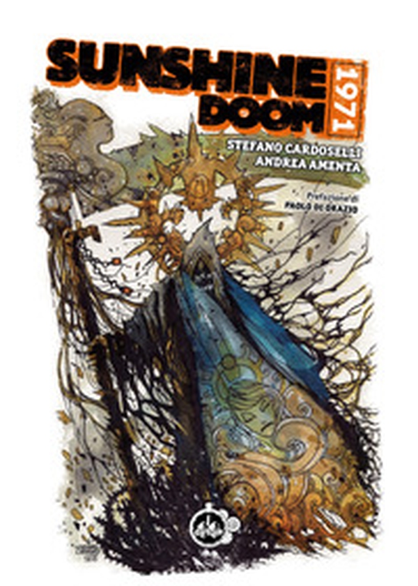 Sunshine doom 1971 - Librerie.coop Sunshine doom 1971 - Librerie.coop