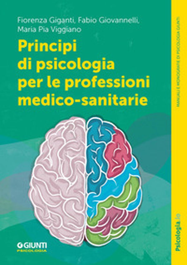 Principi di psicologia nelle professioni medico-sanitarie - Librerie.coop