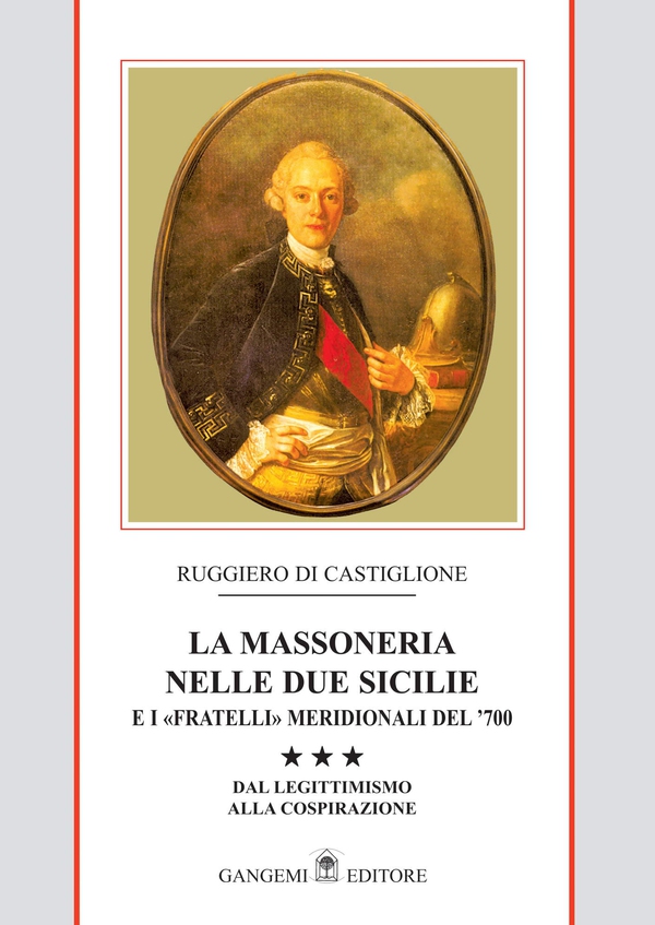 La Massoneria nelle Due Sicilie Vol. III - Librerie.coop La Massoneria nelle Due Sicilie Vol. III - Librerie.coop