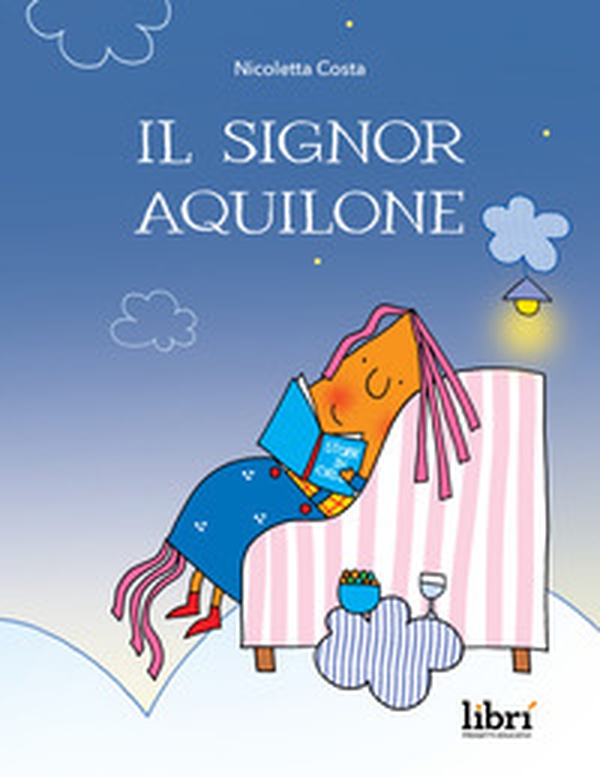 Il signor Aquilone - Librerie.coop