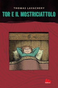 Tor e il mostriciattolo - Librerie.coop