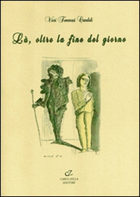 Là, oltre la fine del giorno - Librerie.coop