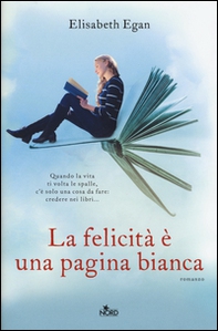 La felicità è una pagina bianca - Librerie.coop