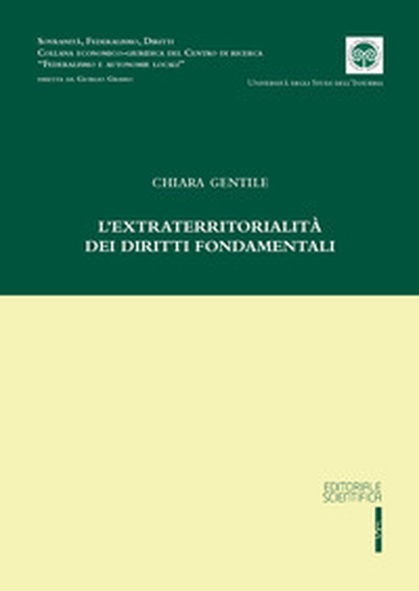 L'extraterritorialità dei diritti fondamentali - Librerie.coop