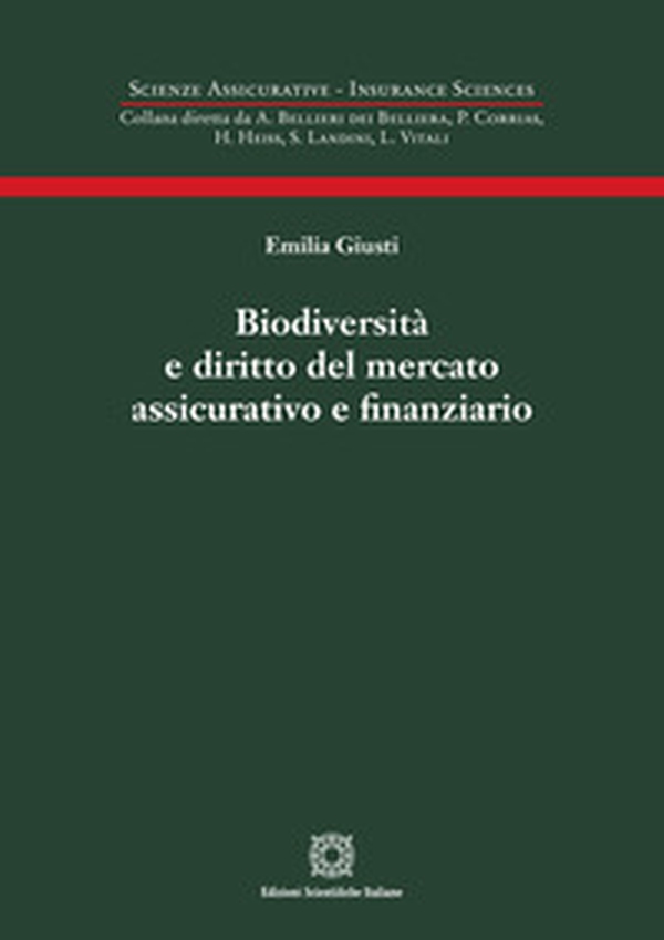 Biodiversità e diritto del mercato assicurativo e finanziario - Librerie.coop Biodiversità e diritto del mercato assicurativo e finanziario - Librerie.coop