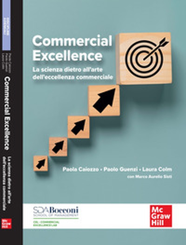 Commercial excellence. La scienza dietro all'arte dell'eccellenza commerciale - Librerie.coop Commercial excellence. La scienza dietro all'arte dell'eccellenza commerciale - Librerie.coop