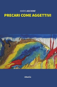 Precari come aggettivi - Librerie.coop