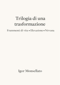 Trilogia di una trasformazione - Librerie.coop