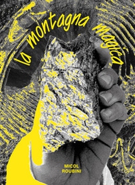 La montagna magica. Ediz. italiana e inglese - Librerie.coop