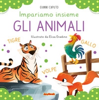 Gli animali. Impariamo insieme - Librerie.coop