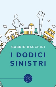 I dodici sinistri - Librerie.coop