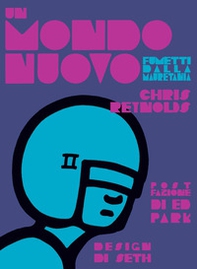 Un mondo nuovo. Fumetti dalla Mauretania - Librerie.coop