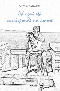 Ad ogni età corrisponde un amore - Librerie.coop