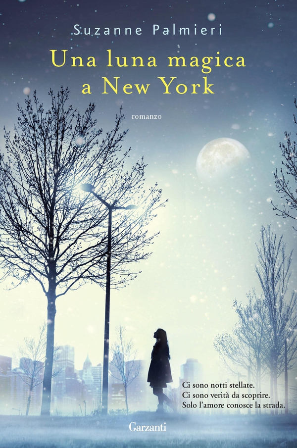 Una luna magica a New York - Librerie.coop Una luna magica a New York - Librerie.coop
