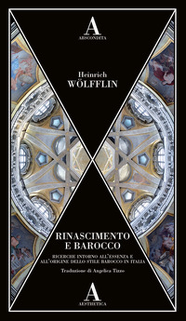 Rinascimento e Barocco. Ricerca sull'essenza e sull'origine dello stile barocco in Italia - Librerie.coop Rinascimento e Barocco. Ricerca sull'essenza e sull'origine dello stile barocco in Italia - Librerie.coop