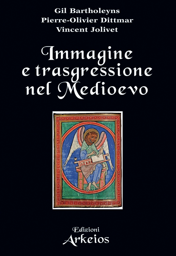 Immagine e trasgressione nel Medioevo - Librerie.coop Immagine e trasgressione nel Medioevo - Librerie.coop