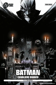 Batman. Cavaliere bianco - Librerie.coop