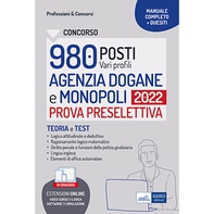 Concorso Agenzia Dogane 2022: teoria e test per la prova preselettiva. Con simulatore e video-corso in omaggio. - Librerie.coop