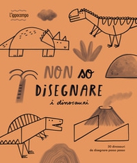 Non so disegnare i dinosauri - Librerie.coop