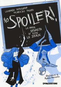 No spoiler! La mappa segreta di tutte le storie - Librerie.coop