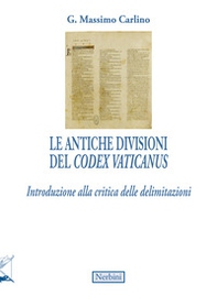 Le antiche divisioni del Codex Vaticanus - Librerie.coop