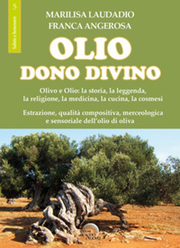 Olio. Dono divino - Librerie.coop Olio. Dono divino - Librerie.coop