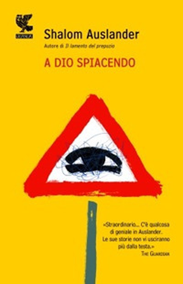 A Dio spiacendo - Librerie.coop A Dio spiacendo - Librerie.coop