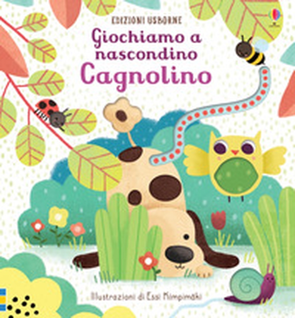 Cagnolino. Giochiamo a nascondino - Librerie.coop Cagnolino. Giochiamo a nascondino - Librerie.coop
