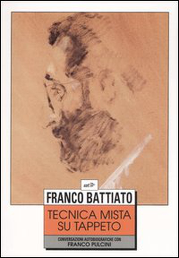 Tecnica mista su tappeto. Conversazioni autobiografiche con Franco Pulcini - Librerie.coop Tecnica mista su tappeto. Conversazioni autobiografiche con Franco Pulcini - Librerie.coop