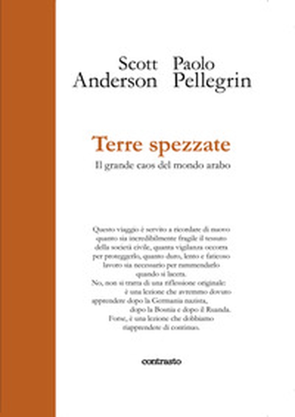 Terre spezzate. Il grande caos del mondo arabo - Librerie.coop Terre spezzate. Il grande caos del mondo arabo - Librerie.coop