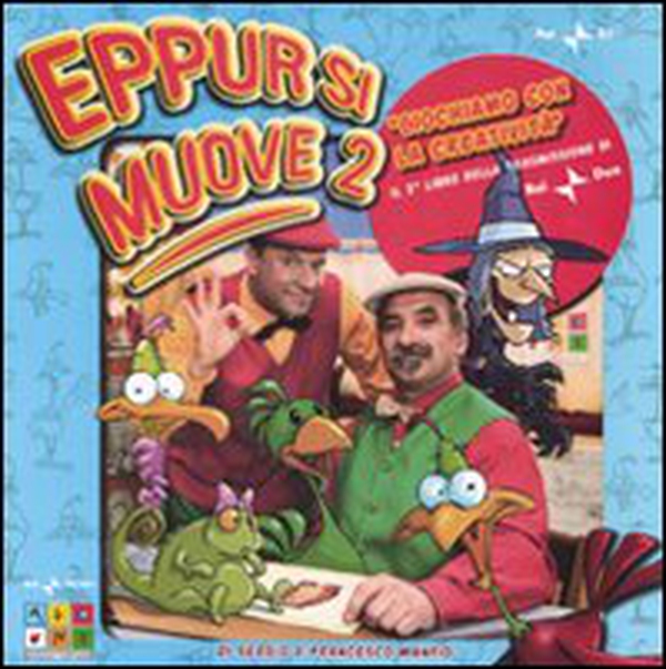 Eppur si muove - Vol. 2 - Librerie.coop Eppur si muove - Vol. 2 - Librerie.coop