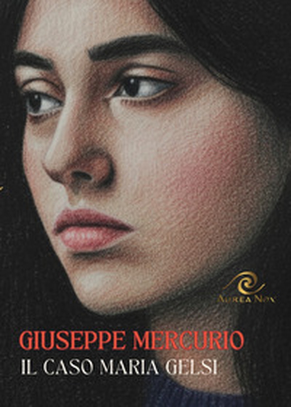 Il caso Maria Gelsi - Librerie.coop Il caso Maria Gelsi - Librerie.coop