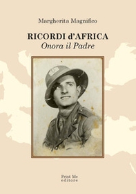 Ricordi d'Africa. Onora il padre - Librerie.coop