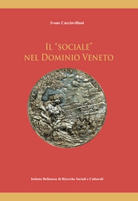 Il «sociale» nel dominio veneto. (1404/5 - 1797) - Librerie.coop Il «sociale» nel dominio veneto. (1404/5 - 1797) - Librerie.coop