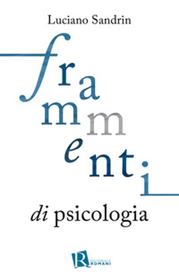 Frammenti di psicologia - Librerie.coop Frammenti di psicologia - Librerie.coop