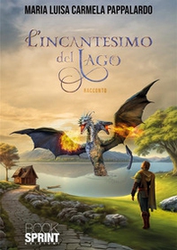 L'incantesimo del lago - Librerie.coop