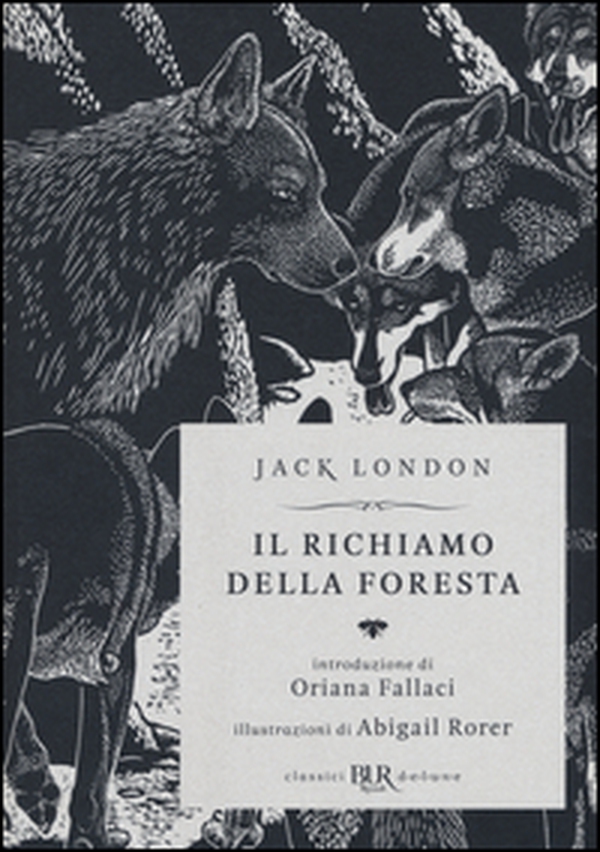 Il richiamo della foresta - Librerie.coop Il richiamo della foresta - Librerie.coop