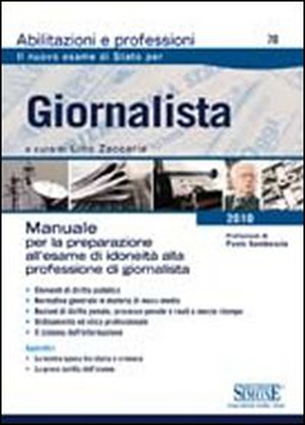 Giornalista. Manuale per la preparazione all'esame di idoneità alla professione di giornalista - Librerie.coop Giornalista. Manuale per la preparazione all'esame di idoneità alla professione di giornalista - Librerie.coop