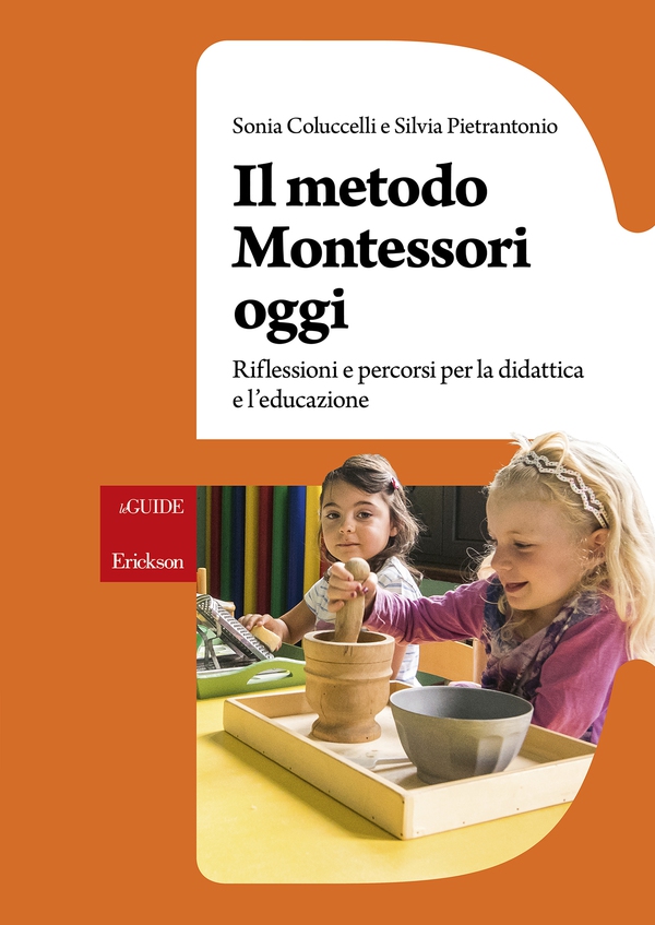 Il metodo Montessori oggi - Librerie.coop Il metodo Montessori oggi - Librerie.coop